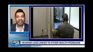 Hearing Loss and Dementia – Dr. Amit Gosalia on Fox LA